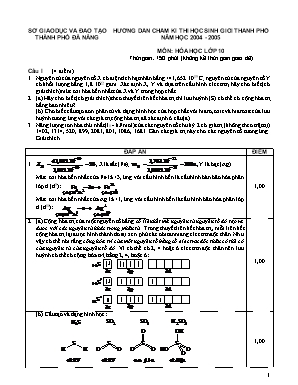 Đáp án đề thi học sinh giỏi thành phố môn Hóa học Lớp 10 - Năm học 2004-2005 - Sở giáo dục và đào tạo Đà Nẵng